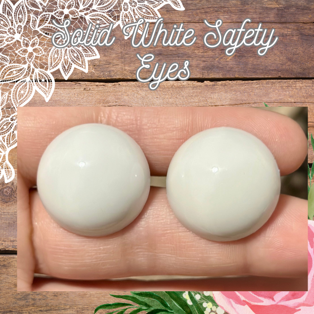 Solid White Safety Eyes